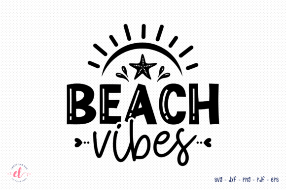 Beach Vibes SVG for Summer Crafts and Graphics