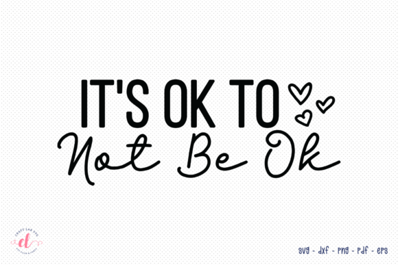 It's Ok to Not Be Ok Mental Health SVG Review