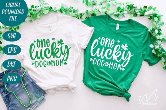 One Lucky Dog Mom Svg for Crafts and Graphics