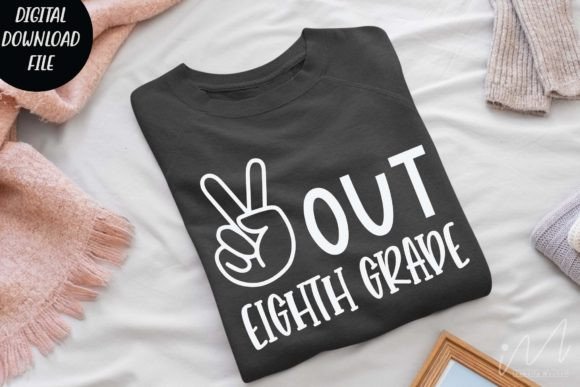 Peace out Eighth Grade SVG for Crafts and Graphics