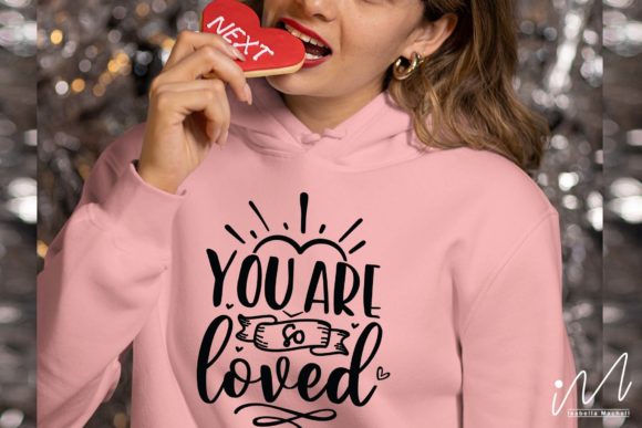 You Are So Loved Valentine Graphics for Crafts